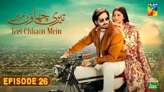 Teri Chhaon Mein Episode 26 [CC] - 19th Nov 2024 - [ Danish Taimoor & Laiba khurram ] Hum Tv Drama