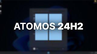 A Tiny11 Competitor? - AtomOS 24H2