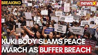 Watch | Manipur: Kuki Body Calls Peace March a ‘Breach of Buffer Zones’ | NewsX