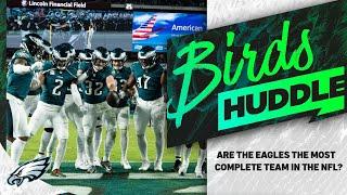 Are the Eagles the most complete team in the NFL? | Birds Huddle