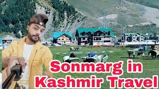 Sonmarg Best Place .  in Kashmir Travel. The Best Place Travel.Jammu Kashmir Travel.