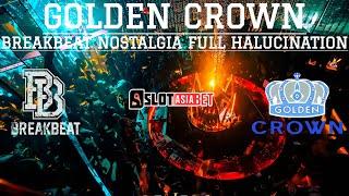 BREAKBEAT GOLDEN CROWN FULL HALUCINATION REQ SLOTASIABET