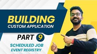 Building Custom Application Part 9