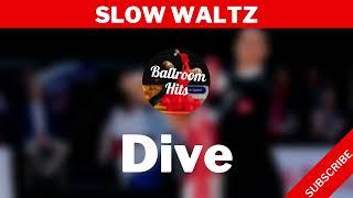 WALTZ music  | Dive