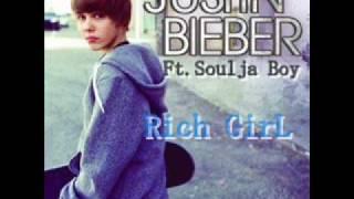 Rich Girl - Soulja Boy ft. Justin Bieber (FULL SONG)