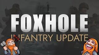 Foxhole: INFANTRY UPDATE - Hump Day Logistics & Chill