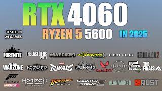 Ryzen 5 5600 RTX 4060 : Test in 24 Games in 2025