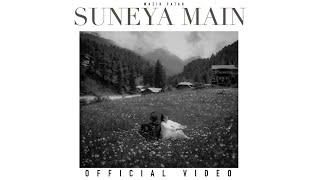 Wazir Patar - SUNEYA MAIN (OFFICIAL VIDEO)