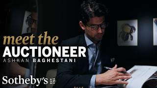 Getting Ready for an Auction with Ashkan Baghestani: Meet the Auctioneer | Sotheby's