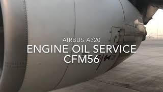 How to service Engine oil in CFM56-B5 Airbus A320/A321.