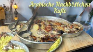 Arabische Hackbällchen in Tahini Sauce / Kufte / Kafta | Amin Kocht