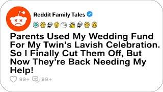 Parents Used My Wedding Fund For My Twin’s Lavish Celebration....- Reddit Family Tales