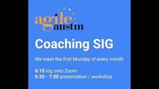 Agile Austin Coaching Group: The Lifestyle of Psychological Safety