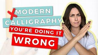 Modern Calligraphy: 3 Things You’re Doing Totally Wrong