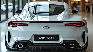 All-New 2025 Ford Mustang Dark Horse Revealed - The Most Insane Mustang Ever!"