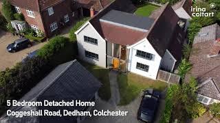 5 Bedroom Detached Home, Dedham, Colchester - Irina Coltart Property