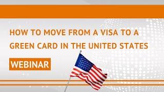 How to Move from a Visa to a Green Card in the United States #GreenCard #Visa #Immigration