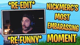 *RE-EDIT* NICKMERC'S MOST EMBARASSING MOMENT | HILARIOUS STORY BY PRO FORTNITE PLAYER
