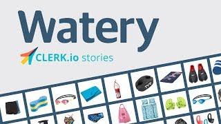 Clerk.io stories: Watery.dk