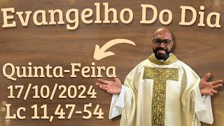 EVANGELHO DO DIA –17/10/2024 - HOMILIA DIÁRIA – LITURGIA DE HOJE - EVANGELHO DE HOJE -PADRE GUSTAVO