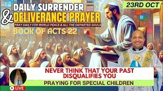 Change is possible | Surrender and Deliverance Prayer | Fr.Roni George VC | Oct 23rd,2024