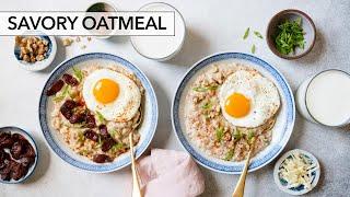 How to Make Savory Oatmeal, Two Ways