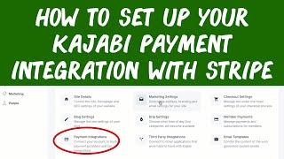 How To Set Up Your Kajabi Payment Integration with Stripe (Travel Lifestyle Course)