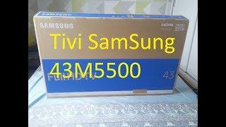 Hướng dẫn bạn lắp đặt sử dụng tivi SAMSUNG 43M5500