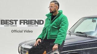 Best Friend – Garry Sandhu | Sartaj Virk | Official Video | Fresh Media Records