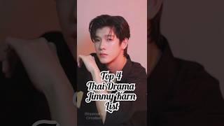 Top 4 Thai drama of Jimmy Karn#shorts #trending #viralvideo #youtube #2025 #thaidrama #blseries