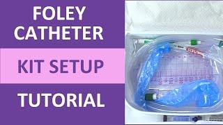 Foley Catheter Kit Setup: Bard Urinary Catheter Kit Contents Explained