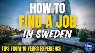 How to find a job in Sweden - Moving to Sweden - work from home jobs in Sweden