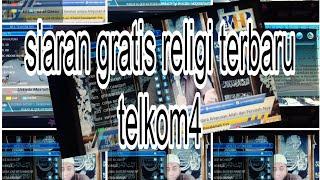 frekuensi siaran fta terbaru siaran religi telkom4