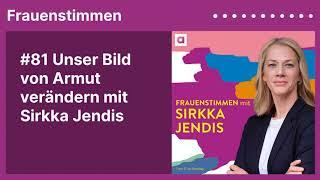 #81 Unser Bild von Armut verändern mit Sirkka Jendis | Frauenstimmen