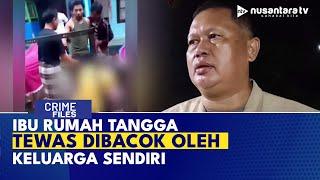 Ibu Empat Anak Dibunuh Oleh Pria yang Masih Keluarga Dekat di Tegal | CRIME FILES