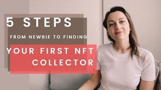 How to find your first NFT collector