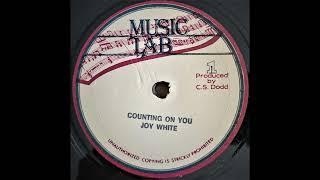 JOY WHITE - Counting On You [1986]