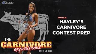 The Carnivore Diet & Bodybuilding Contest Prep: Haley's Experience | Ep.4