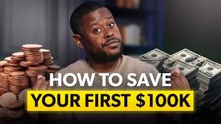 How To Save Your First $100,000 Cash In 2 Years (This Worked For Me)