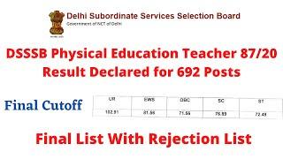 DSSSB Physical Education Teacher 87/20 Result Declared for 692 Posts || DSSSB TGT PET RESULT 2022