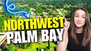 Moving to Northwest Palm Bay | Everything You Need to Know!