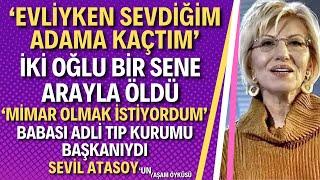 SEVİL ATASOY | Kanıt Dizisiyle Tanıdığımız Prof. Dr. Sevil Atasoy' Kimidr?