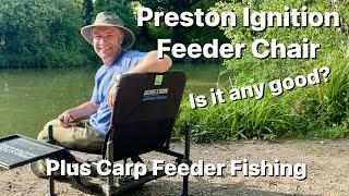 Preston Ignition Feeder Chair Combo Long Term Review - Plus Big Carp Feeder Fishing