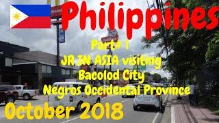 JR IN ASIA visiting Bacolod City - Part# 1 - Negros Occidental Province - Philippines - October 2018