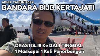 DRASTIS..!!! PENGHUJUNG TAHUN 2024 PENERBANGAN KE BALI HANYA 1 MASKAPAI, 1 KALI PENERBANGAN