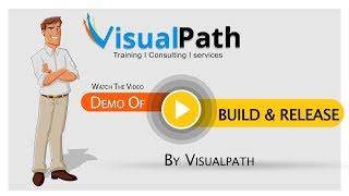 Build and Release online Demo | The Best Build and Release Engineer Training Demo