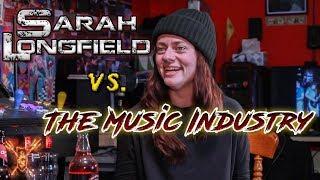 SARAH LONGFIELD vs. The Music Industry! Words of Fang Interview #1