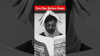 Students | One day before Exam  #shorts