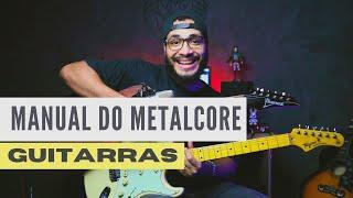 Manual do Metalcore: QUAL A MELHOR GUITARRA?