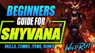 SHYVANA WILD RIFT GUIDE | Tutorial for Skill Combo, Items and Gamplay
